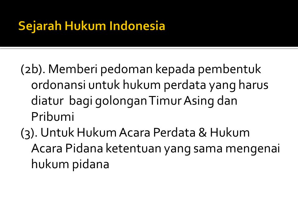 Sejarah Hukum Acara Perdata Di Indonesia Seputar Sejarah